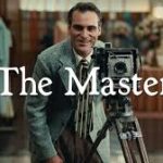 Il Film "The Master"